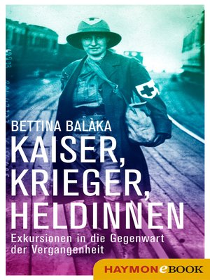 cover image of Kaiser, Krieger, Heldinnen